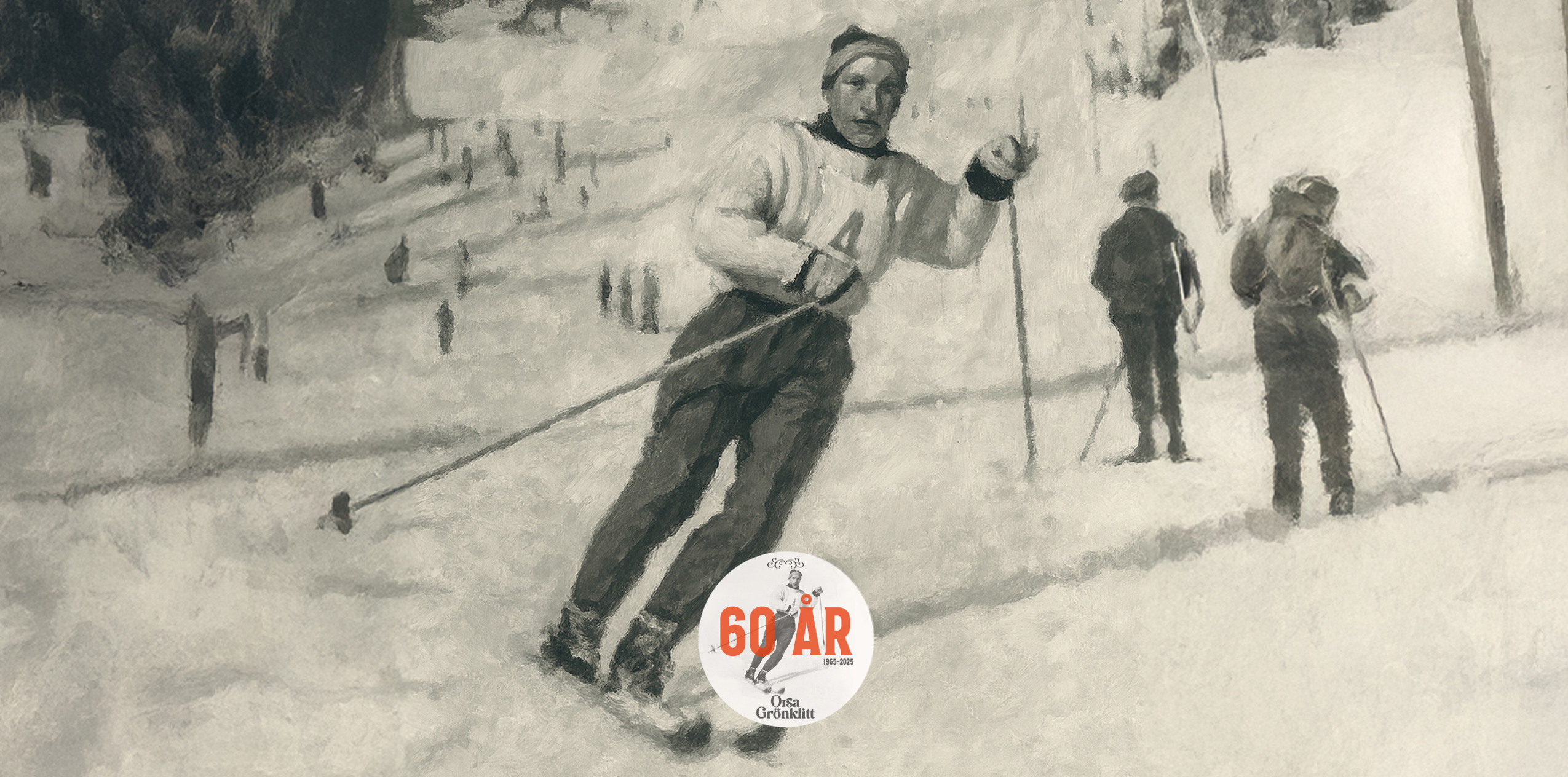 En historisk målning i svartvitt som visar en man som åker skidor nedför en backe med stavar i händerna. I bakgrunden syns fler skidåkare. Längst ned finns en logotyp med texten ”60 år Orsa Grönklitt 1965–2025”.
